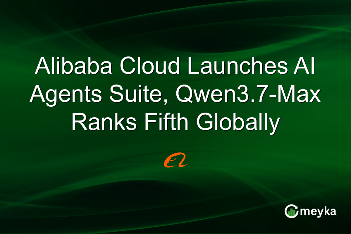 Alibaba Cloud Launches AI Agents Suite, Qwen3.7-Max Ranks Fifth Globally