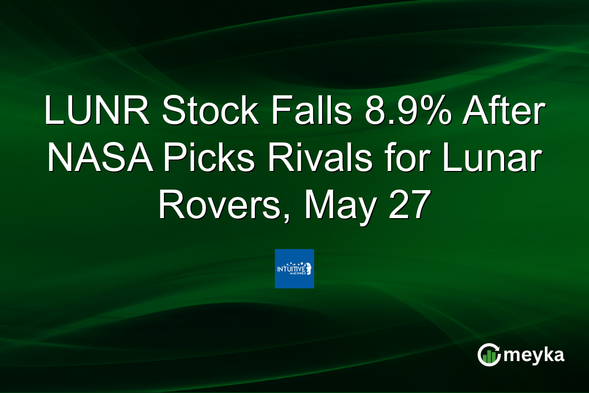 LUNR Stock Falls 8.9% After NASA Picks Rivals for Lunar Rovers, May 27