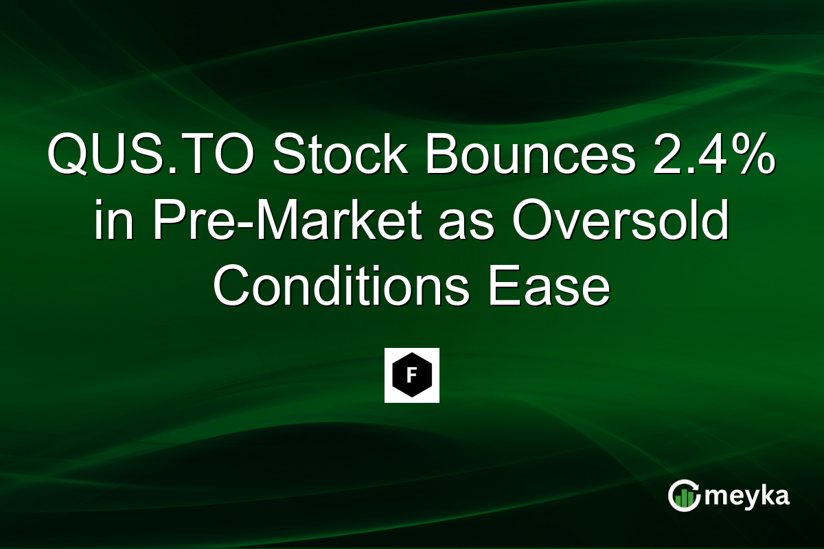 QUS.TO Stock Bounces 2.4% in Pre-Market as Oversold Conditions Ease