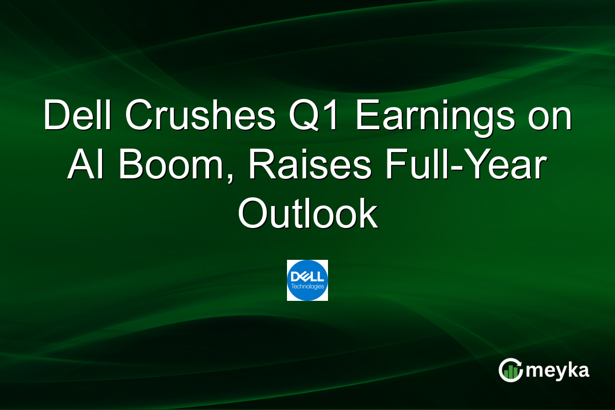 Dell Crushes Q1 Earnings on AI Boom, Raises Full-Year Outlook