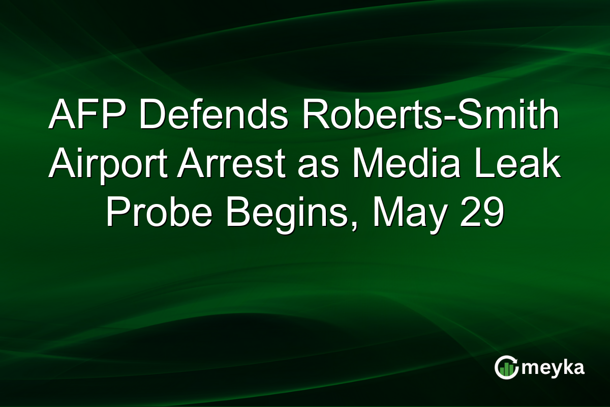 AFP Defends Roberts-Smith Airport Arrest as Media Leak Probe Begins, May 29