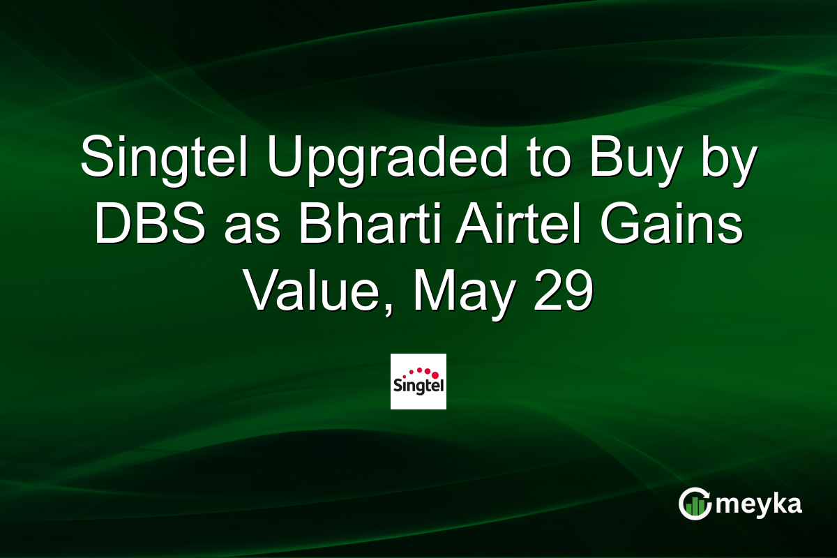 Singtel Upgraded to Buy by DBS as Bharti Airtel Gains Value, May 29
