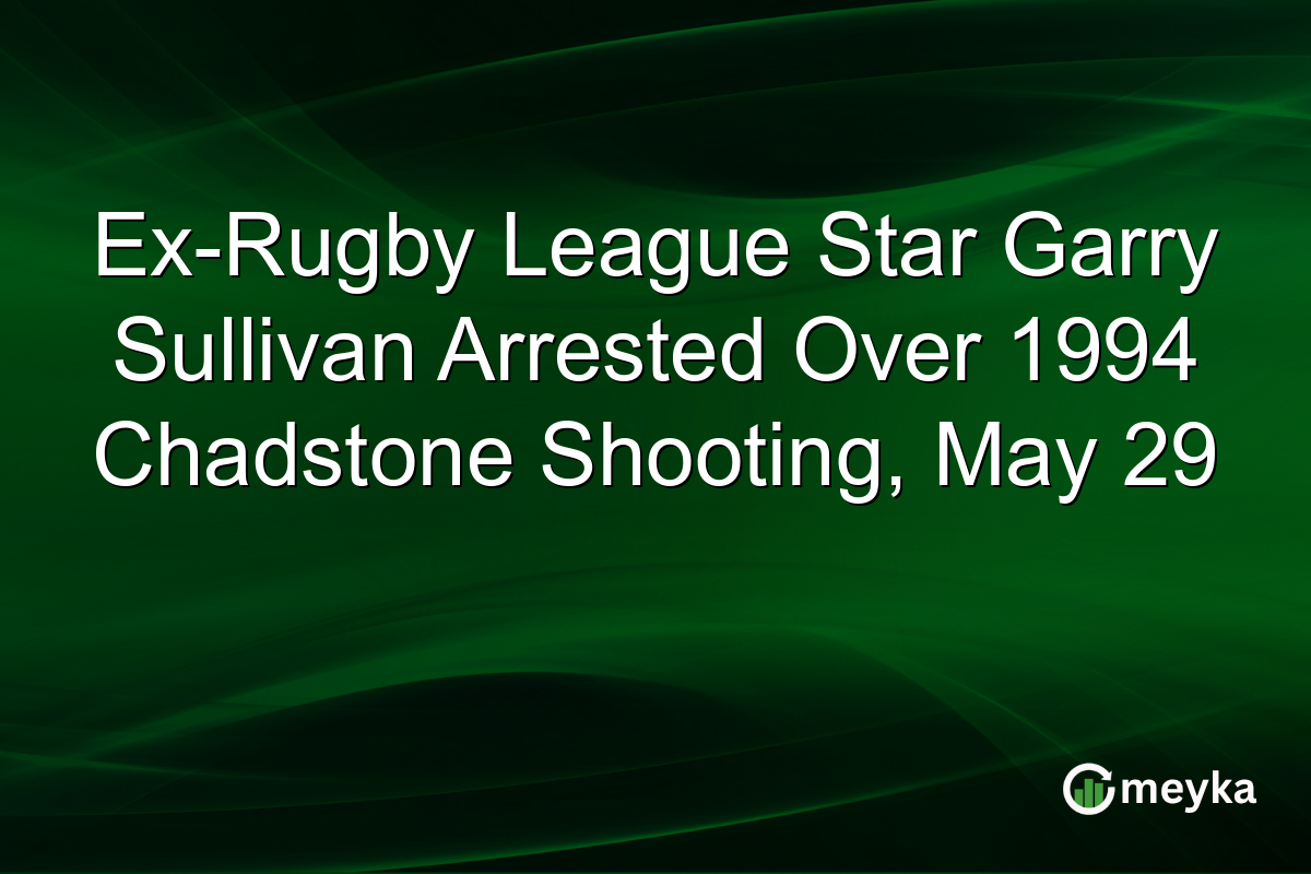 Ex-Rugby League Star Garry Sullivan Arrested Over 1994 Chadstone Shooting, May 29