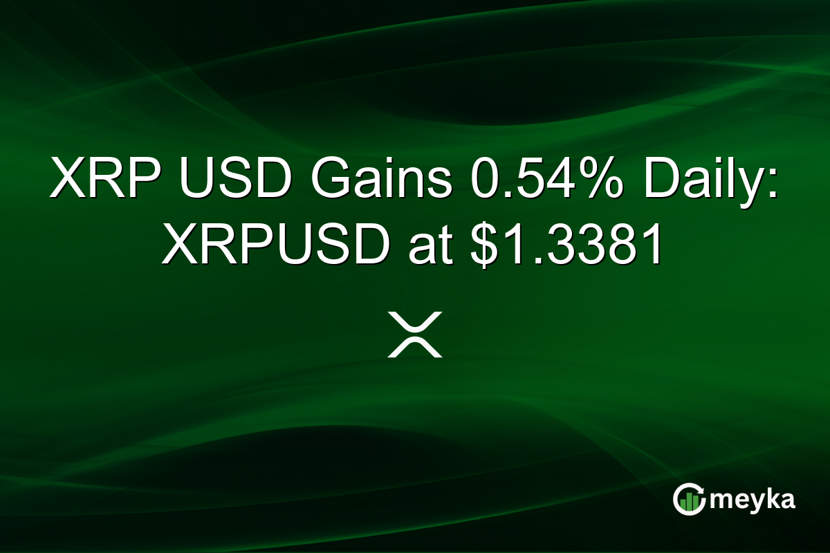 XRP USD Gains 0.54% Daily: XRPUSD at $1.3381