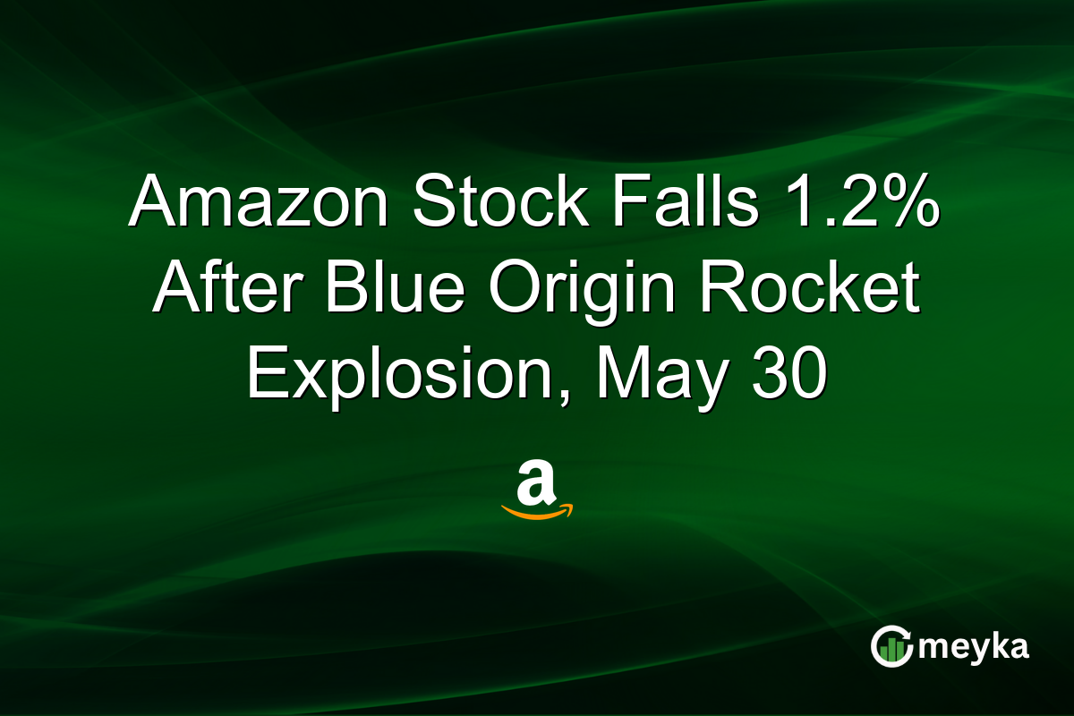 Amazon Stock Falls 1.2% After Blue Origin Rocket Explosion, May 30