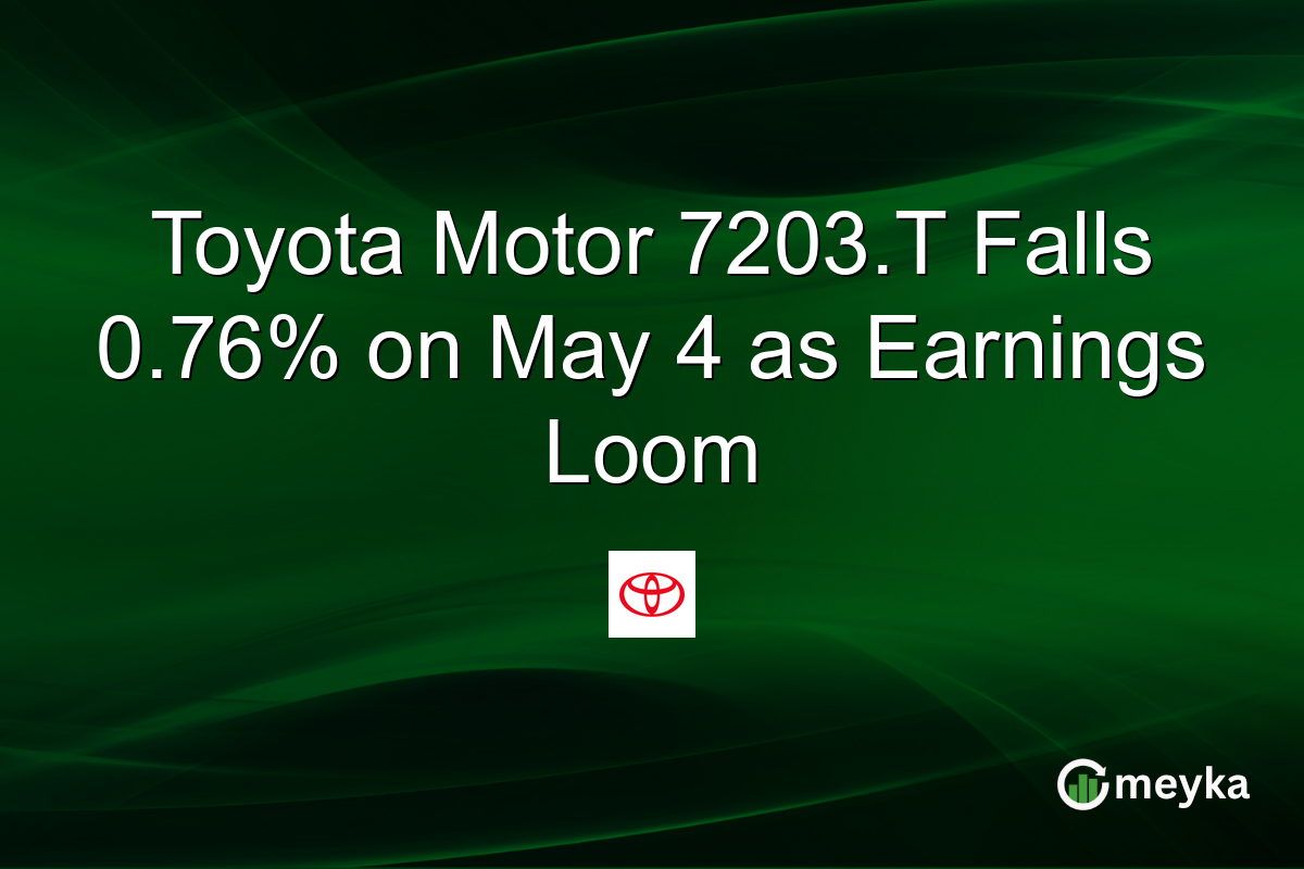 Toyota Motor 7203.T Falls 0.76% on May 4 as Earnings Loom