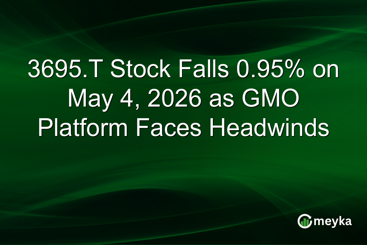 3695.T Stock Falls 0.95% on May 4, 2026 as GMO Platform Faces Headwinds