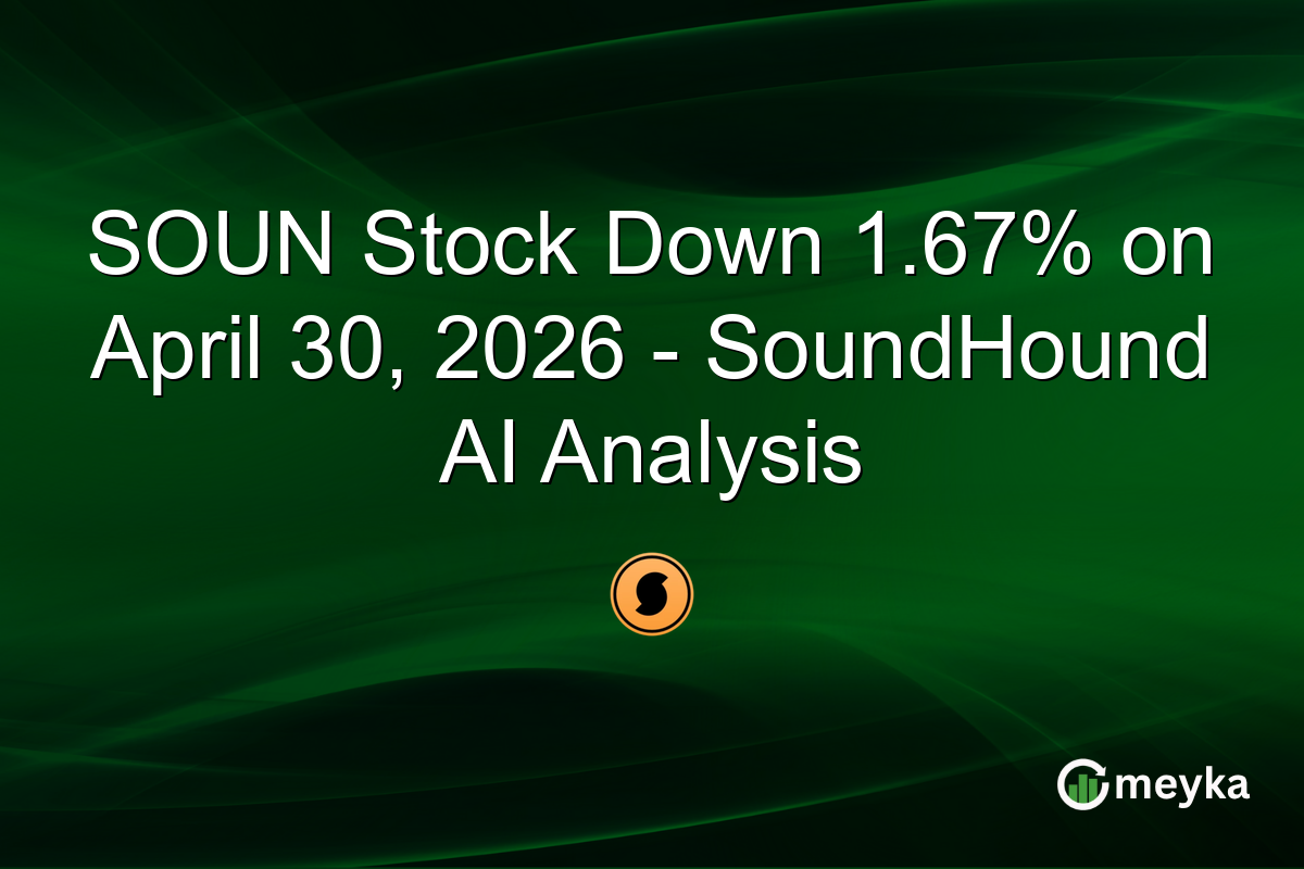 SOUN Stock Down 1.67% on April 30, 2026 – SoundHound AI Analysis