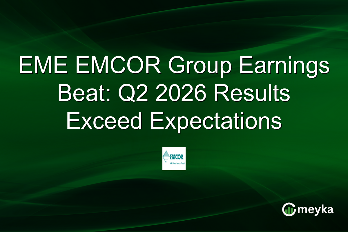 EME EMCOR Group Earnings Beat: Q2 2026 Results Exceed Expectations