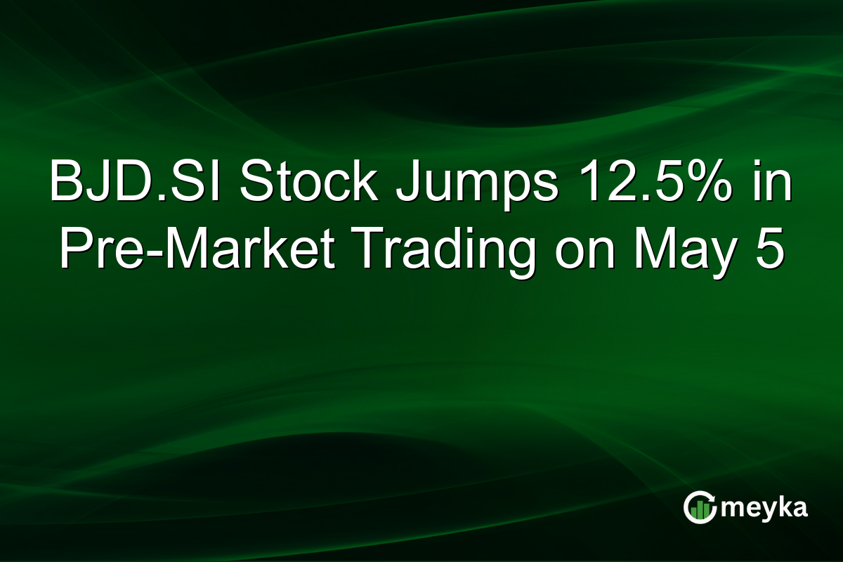 BJD.SI Stock Jumps 12.5% in Pre-Market Trading on May 5