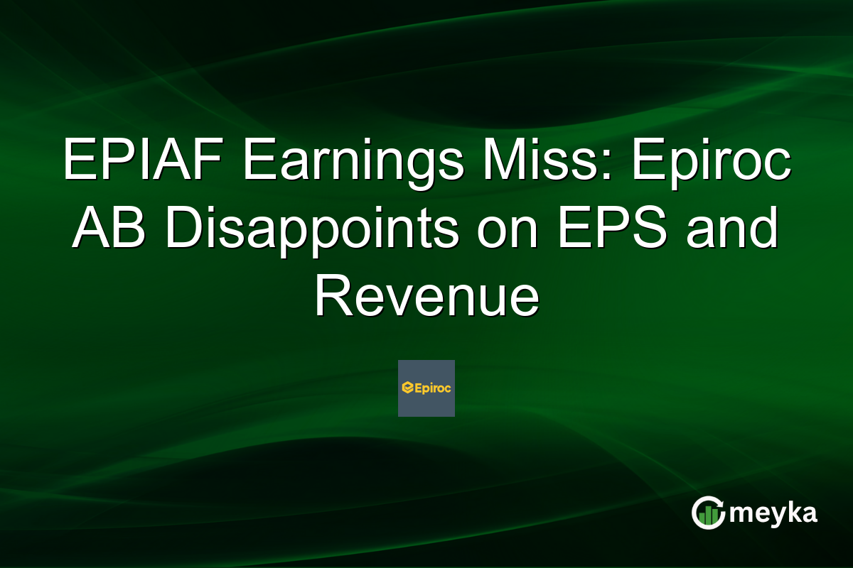 EPIAF Earnings Miss: Epiroc AB Disappoints on EPS and Revenue