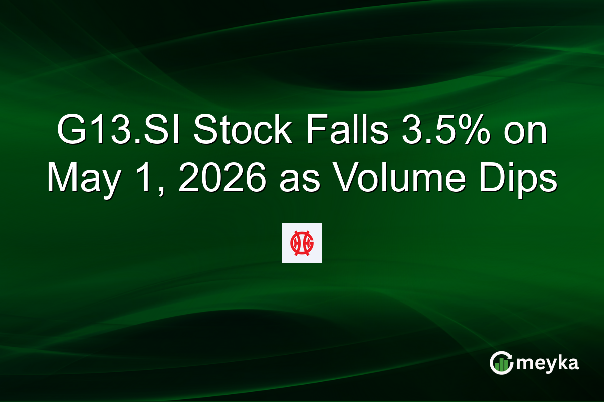 G13.SI Stock Falls 3.5% on May 1, 2026 as Volume Dips