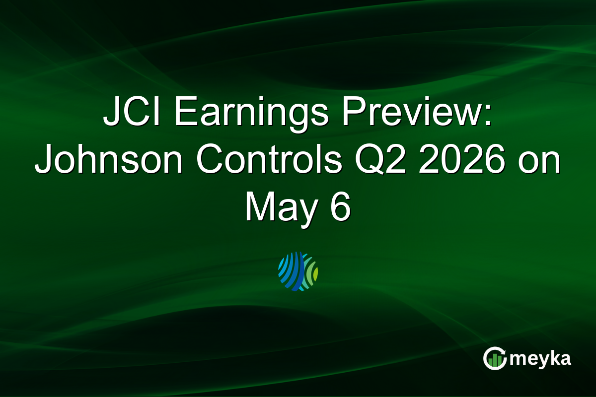 JCI Earnings Preview: Johnson Controls Q2 2026 on May 6