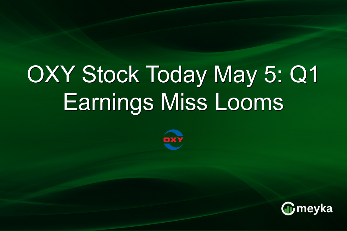 OXY Stock Today May 5: Q1 Earnings Miss Looms