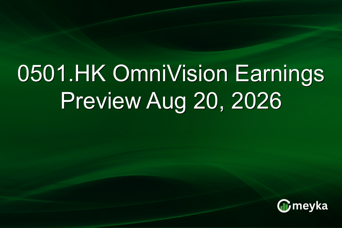 0501.HK OmniVision Earnings Preview Aug 20, 2026