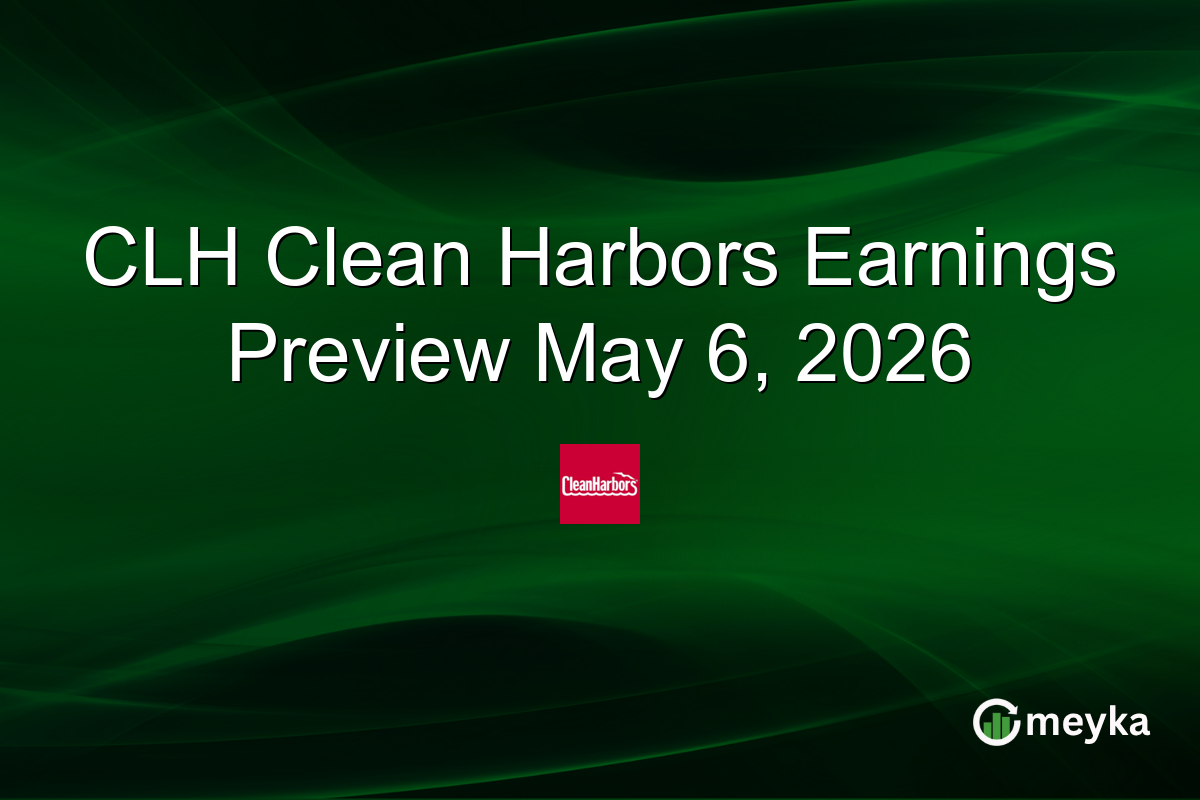 CLH Clean Harbors Earnings Preview May 6, 2026