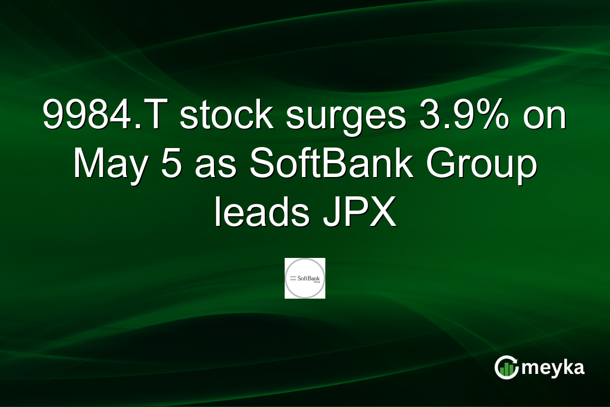 9984.T stock surges 3.9% on May 5 as SoftBank Group leads JPX