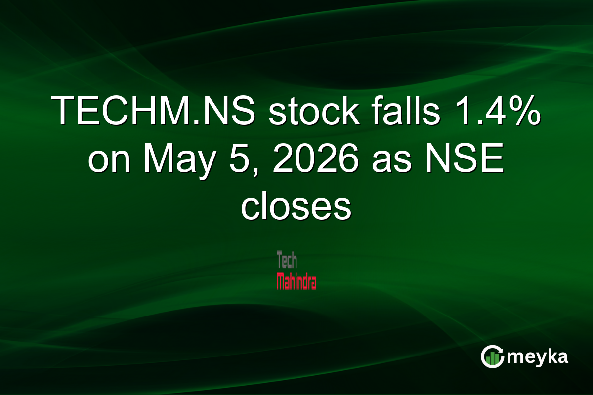 TECHM.NS stock falls 1.4% on May 5, 2026 as NSE closes