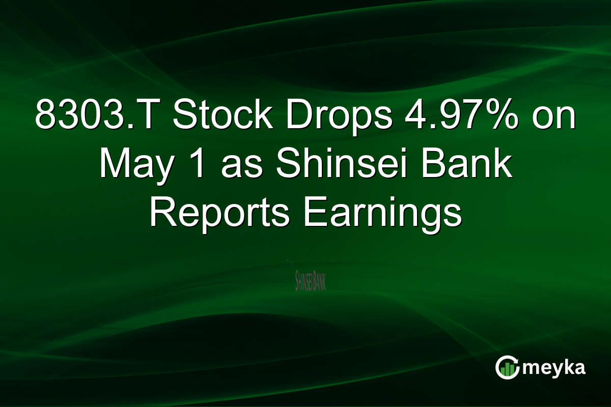 8303.T Stock Drops 4.97% on May 1 as Shinsei Bank Reports Earnings