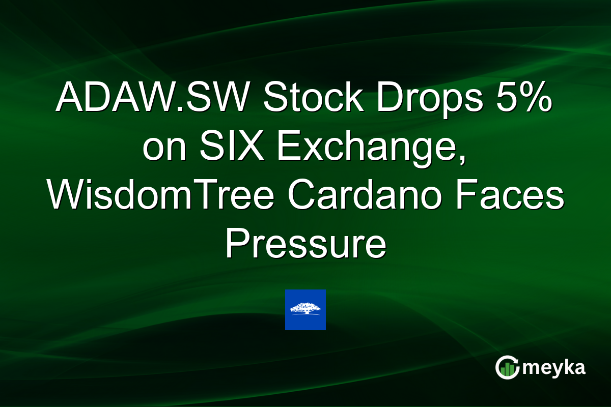 ADAW.SW Stock Drops 5% on SIX Exchange, WisdomTree Cardano Faces Pressure