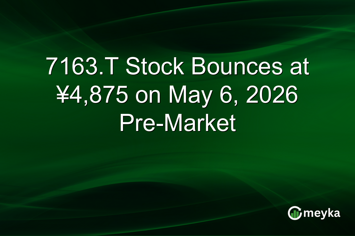 7163.T Stock Bounces at ¥4,875 on May 6, 2026 Pre-Market