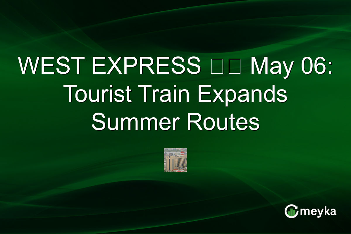 WEST EXPRESS 銀河 May 06: Tourist Train Expands Summer Routes