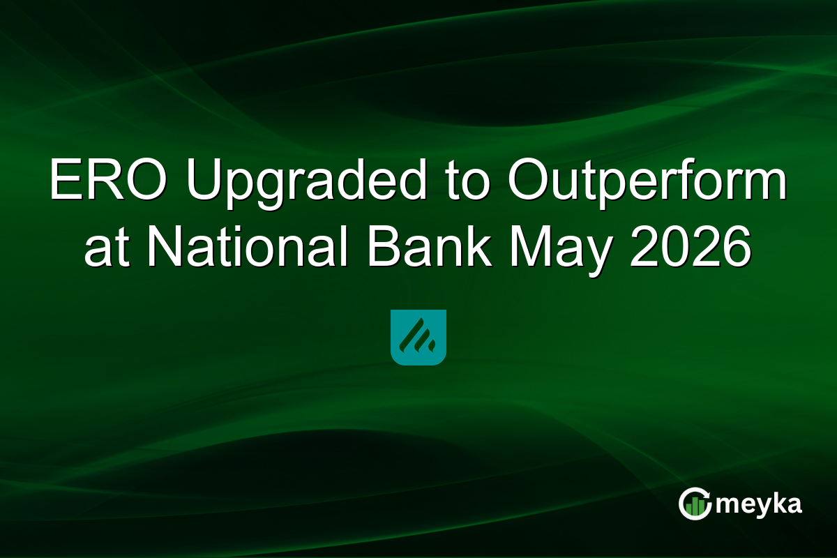 ERO Upgraded to Outperform at National Bank May 2026