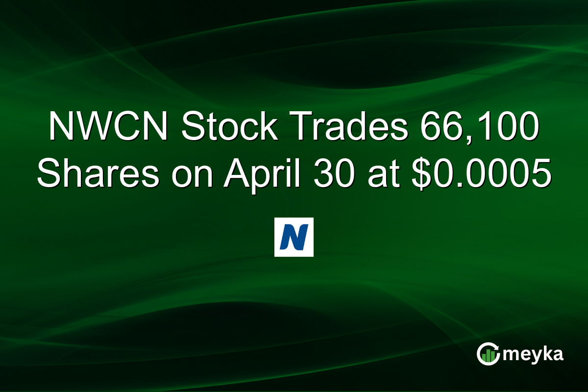 NWCN Stock Trades 66,100 Shares on April 30 at $0.0005