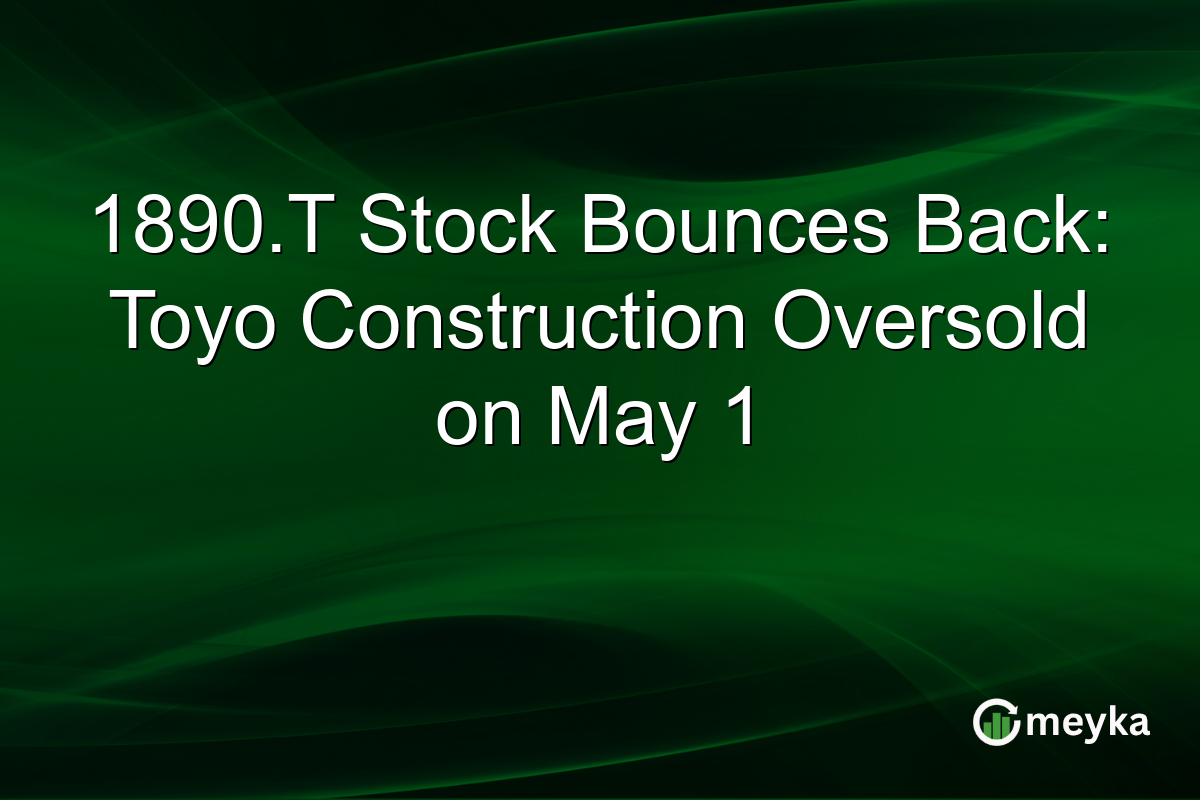 1890.T Stock Bounces Back: Toyo Construction Oversold on May 1