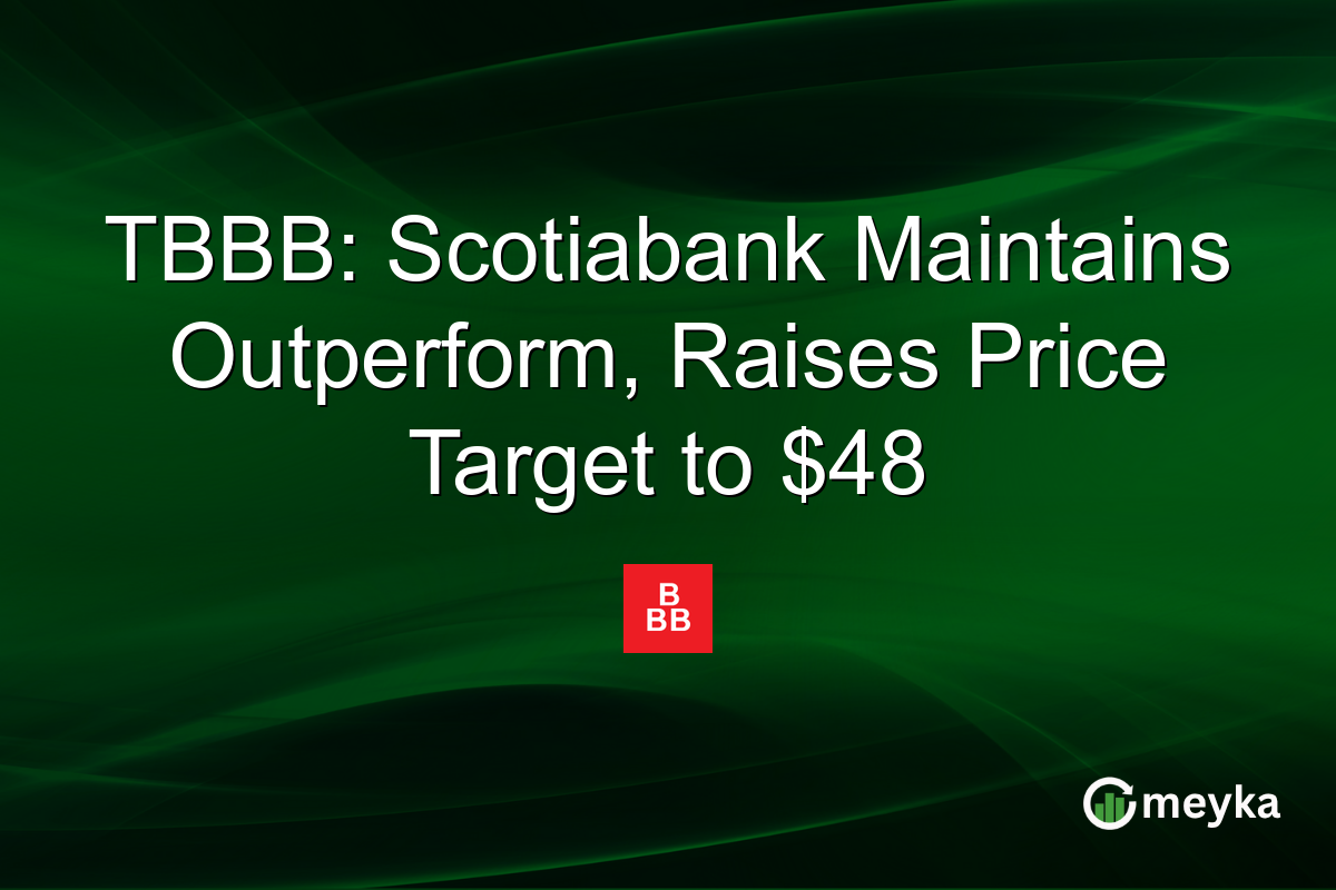 TBBB: Scotiabank Maintains Outperform, Raises Price Target to $48