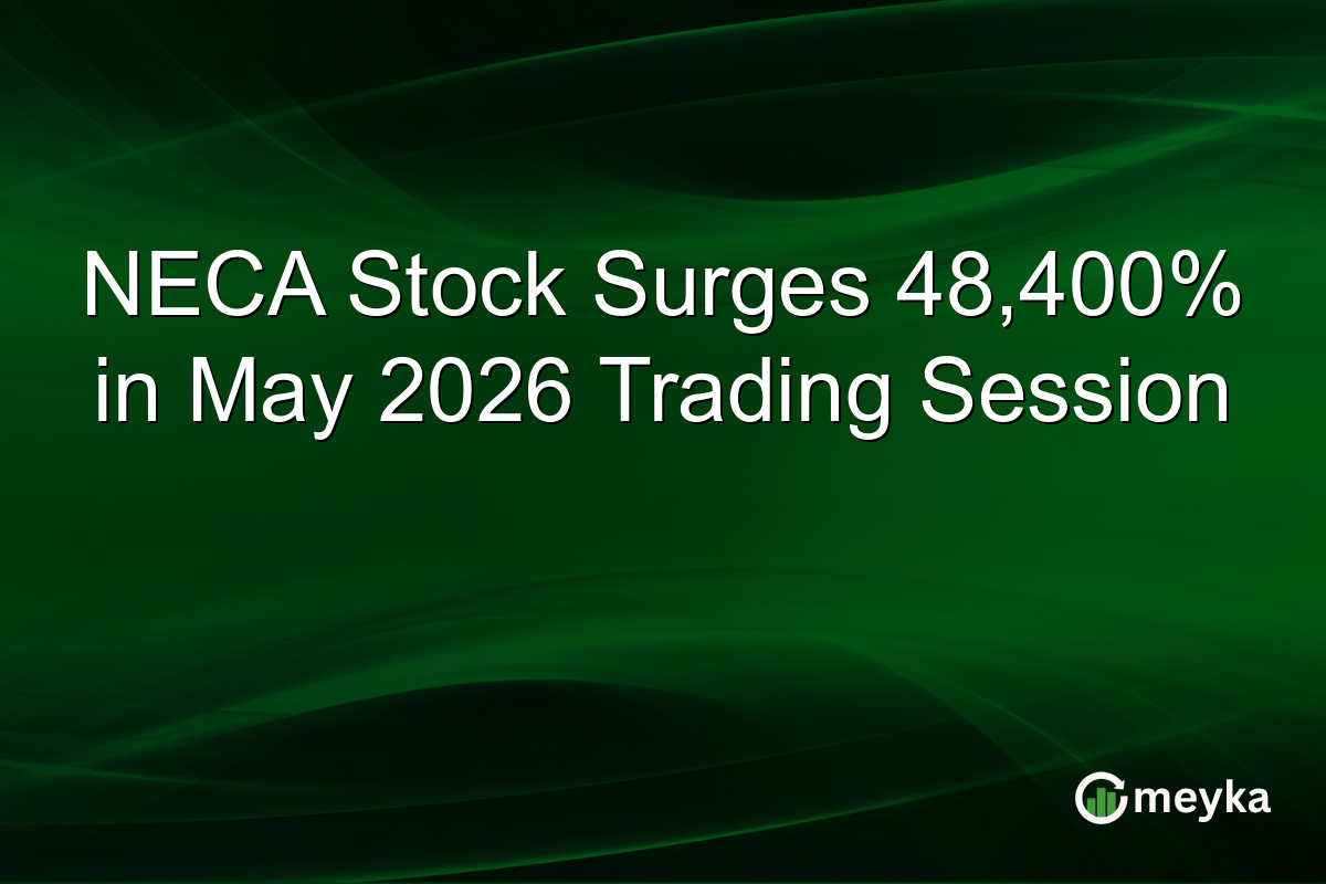 NECA Stock Surges 48,400% in May 2026 Trading Session