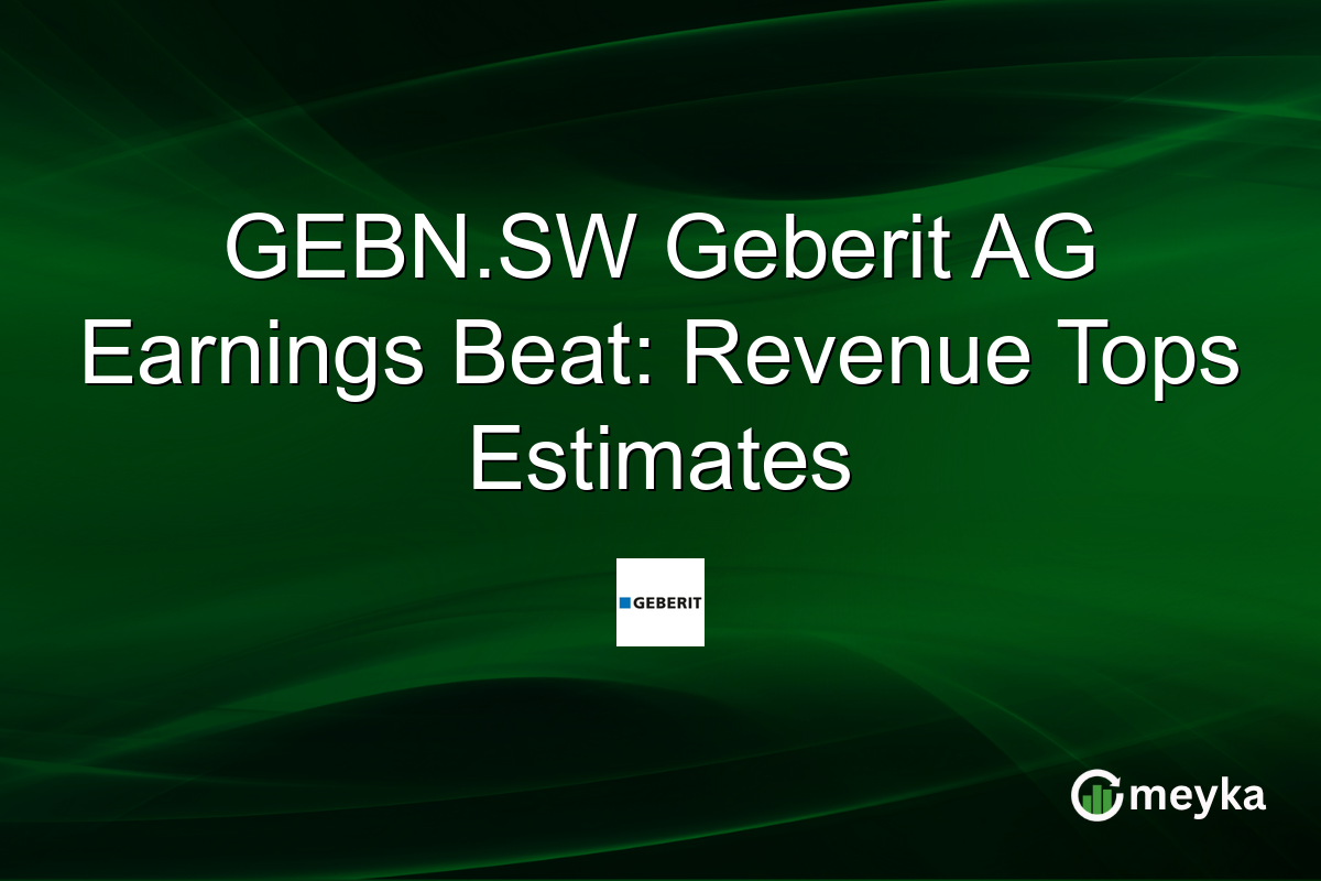 GEBN.SW Geberit AG Earnings Beat: Revenue Tops Estimates