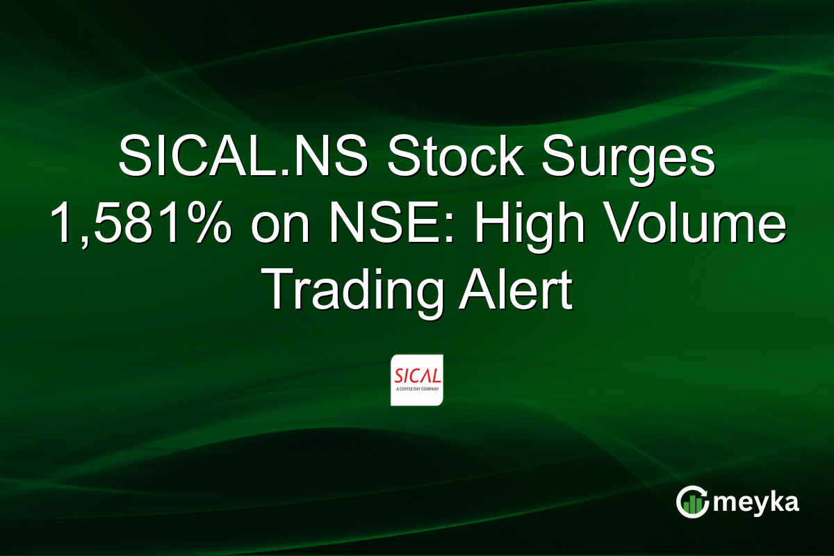 SICAL.NS Stock Surges 1,581% on NSE: High Volume Trading Alert