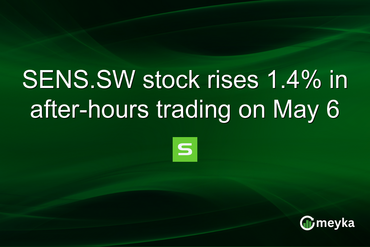 SENS.SW stock rises 1.4% in after-hours trading on May 6