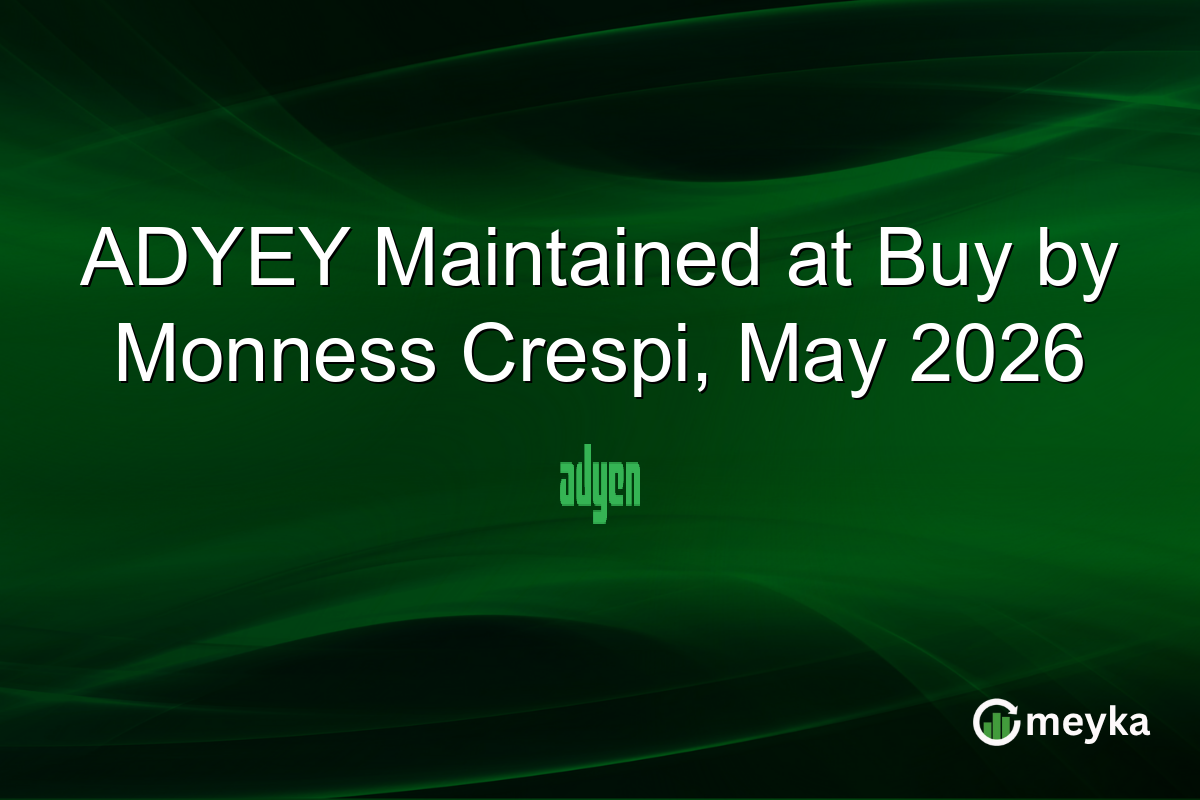 ADYEY Maintained at Buy by Monness Crespi, May 2026