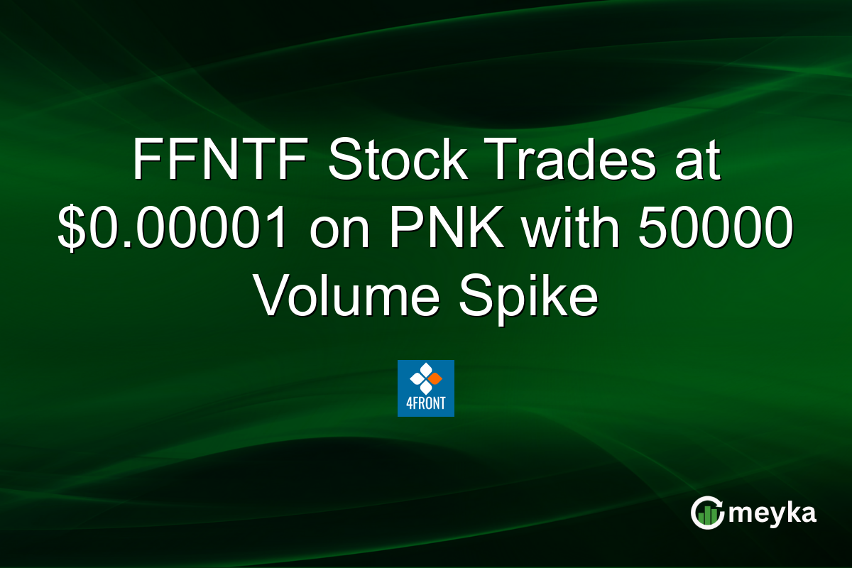 FFNTF Stock Trades at $0.00001 on PNK with 50000 Volume Spike