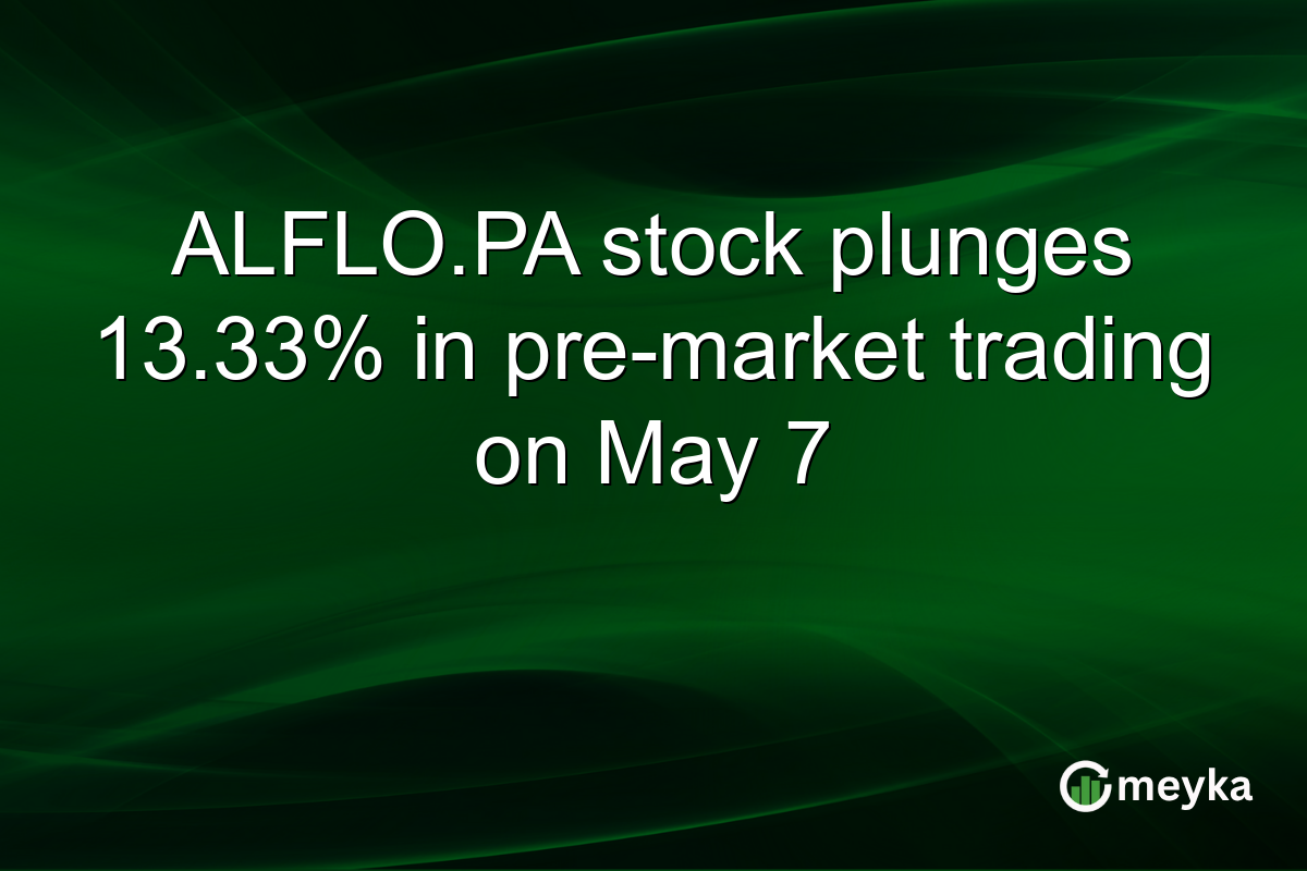 ALFLO.PA stock plunges 13.33% in pre-market trading on May 7