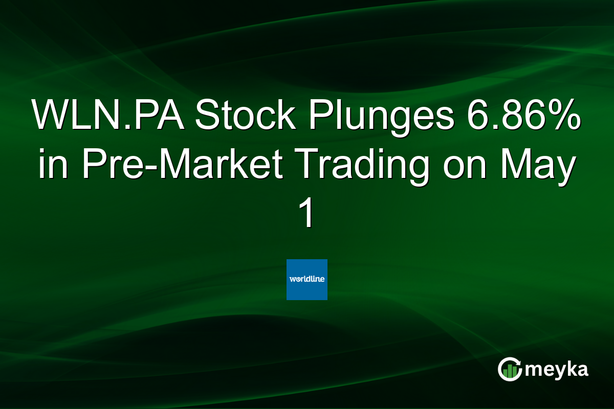 WLN.PA Stock Plunges 6.86% in Pre-Market Trading on May 1