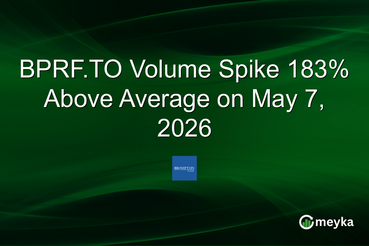 BPRF.TO Volume Spike 183% Above Average on May 7, 2026