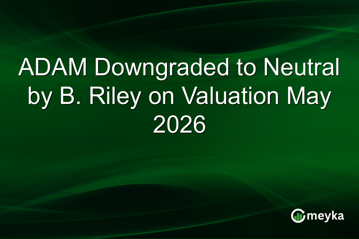 ADAM Downgraded to Neutral by B. Riley on Valuation May 2026