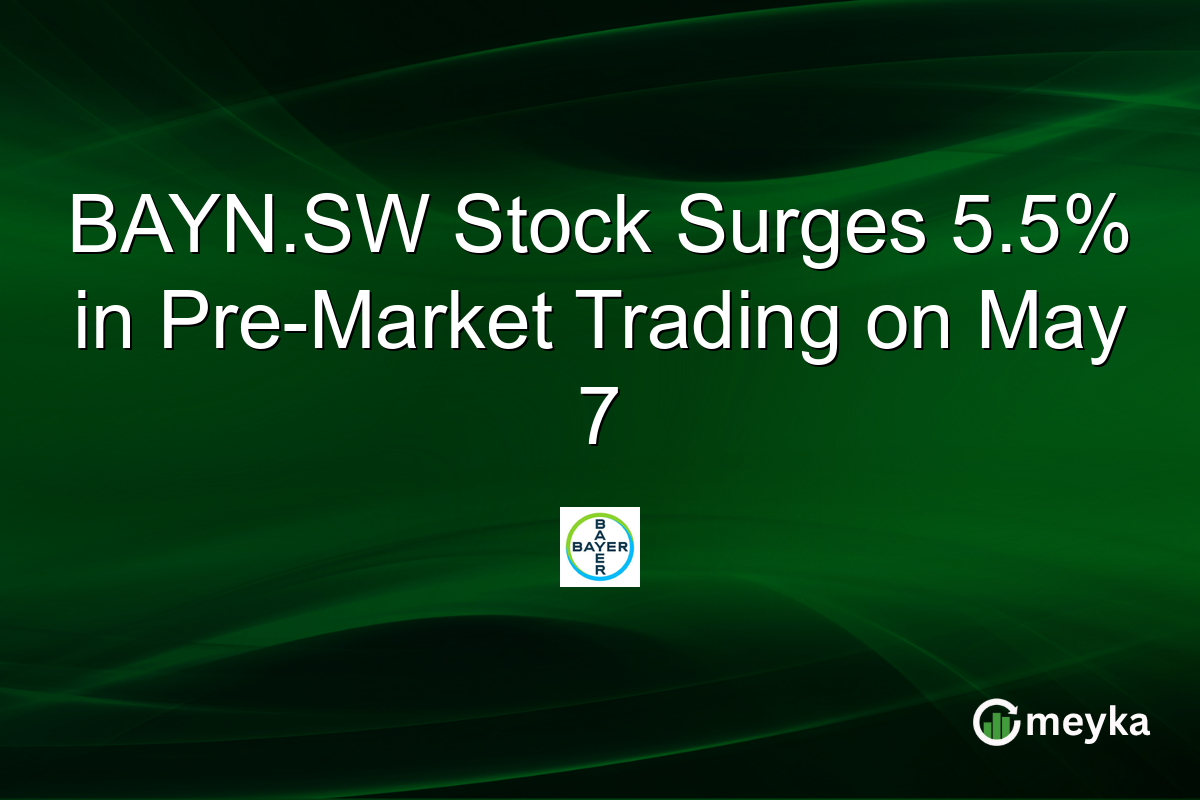 BAYN.SW Stock Surges 5.5% in Pre-Market Trading on May 7
