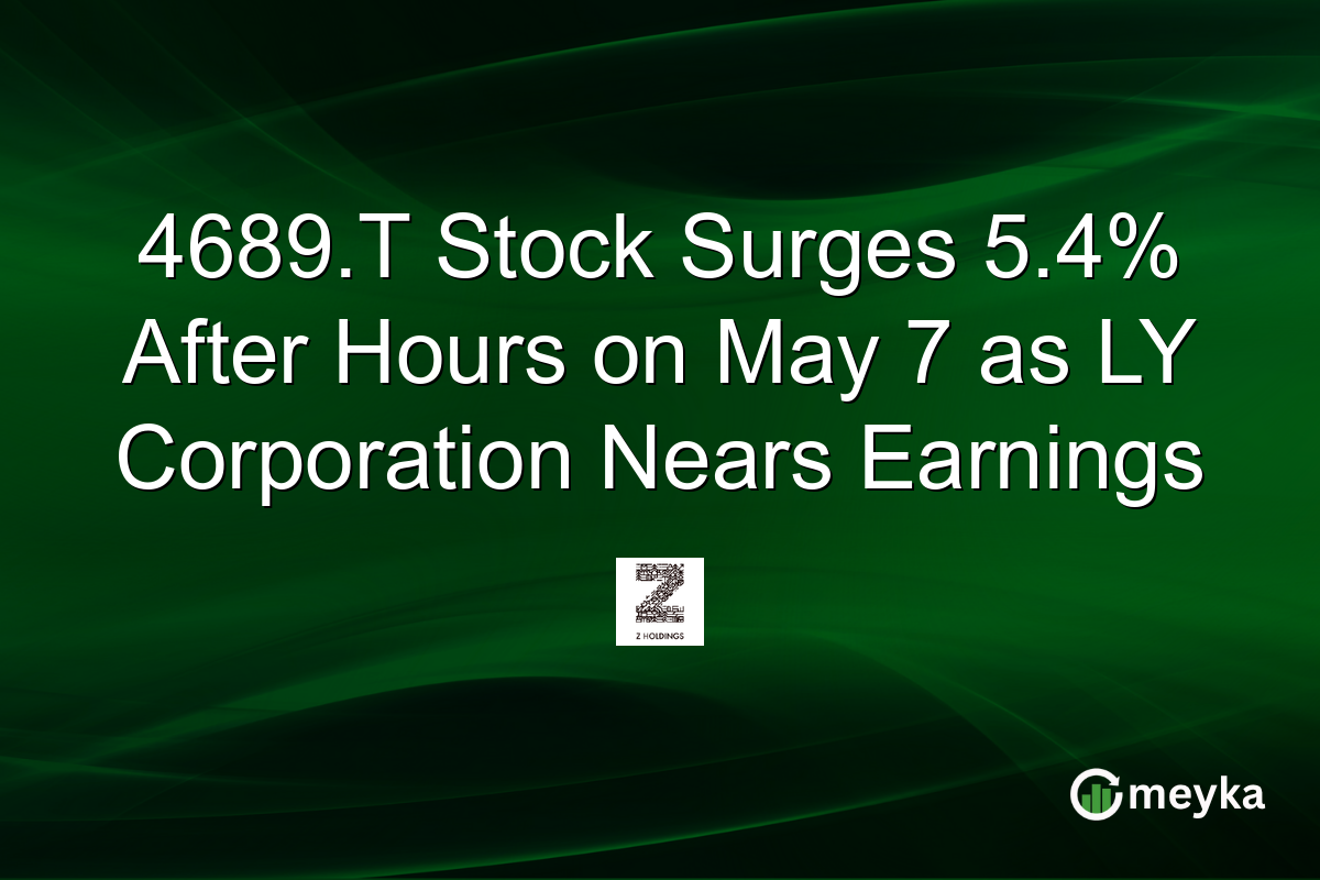4689.T Stock Surges 5.4% After Hours on May 7 as LY Corporation Nears Earnings