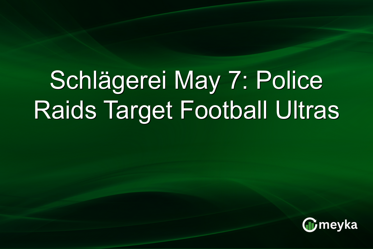 Schlägerei May 7: Police Raids Target Football Ultras