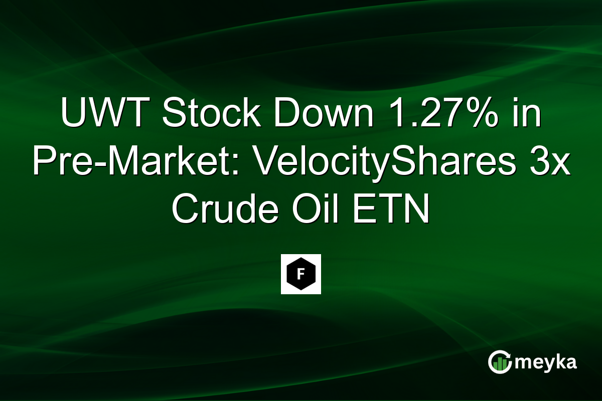 UWT Stock Down 1.27% in Pre-Market: VelocityShares 3x Crude Oil ETN