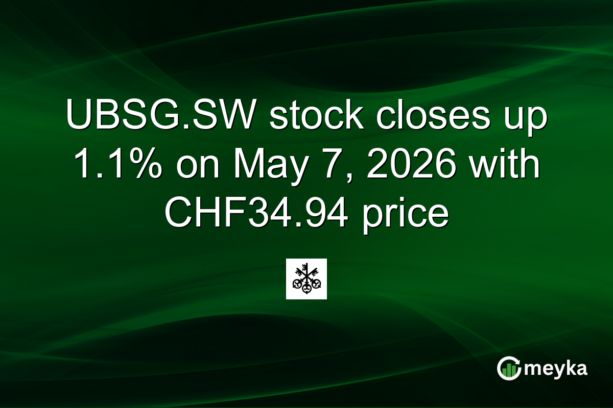 UBSG.SW stock closes up 1.1% on May 7, 2026 with CHF34.94 price