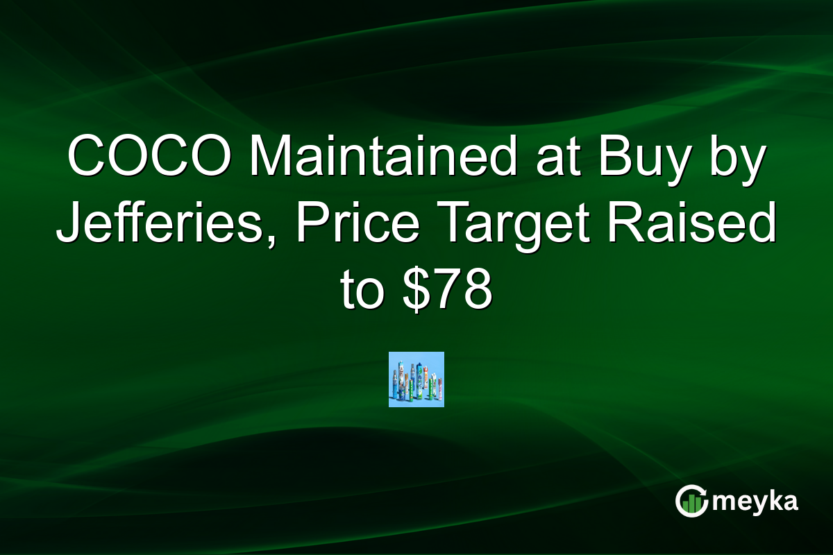 COCO Maintained at Buy by Jefferies, Price Target Raised to $78