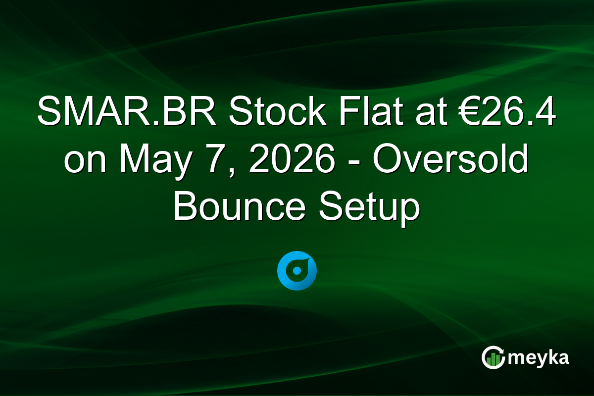SMAR.BR Stock Flat at €26.4 on May 7, 2026 – Oversold Bounce Setup