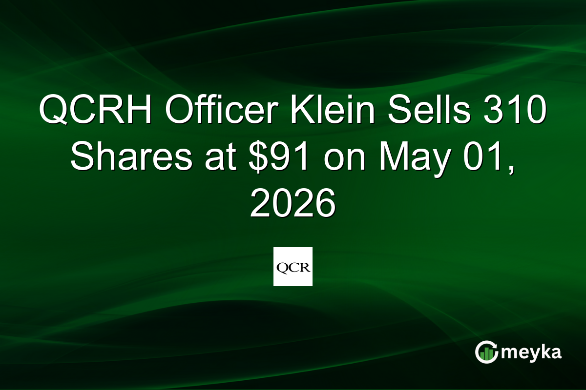 QCRH Officer Klein Sells 310 Shares at $91 on May 01, 2026