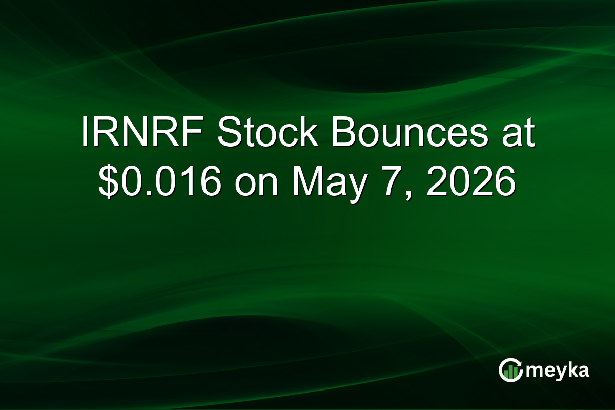 IRNRF Stock Bounces at $0.016 on May 7, 2026