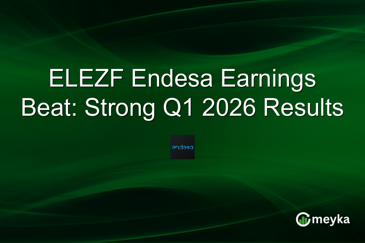 ELEZF Endesa Earnings Beat: Strong Q1 2026 Results